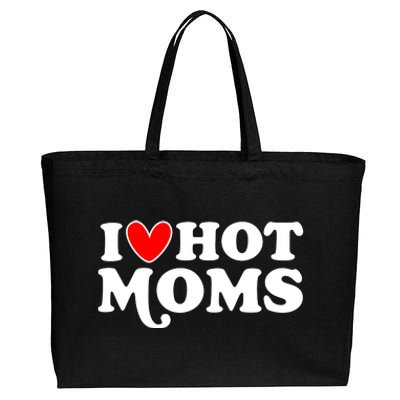 I Love Hot Moms I Heart Hot Moms Milf Funny Cotton Canvas Jumbo Tote