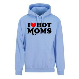 I Love Hot Moms I Heart Hot Moms Milf Funny Unisex Surf Hoodie