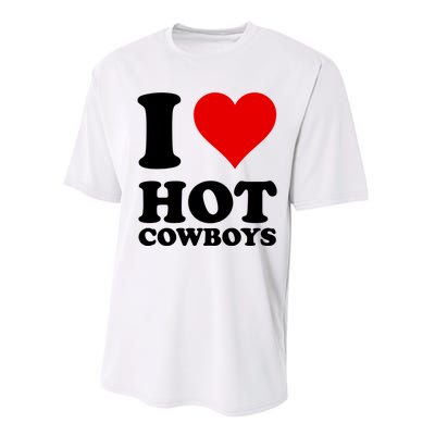 I Love Hot Cowboys I Heart Cowboys Funny Country Western Performance Sprint T-Shirt