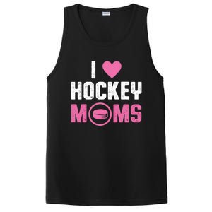 I Love Hockey Moms Humorous Hockey Lover Wife Husband Gift PosiCharge Competitor Tank