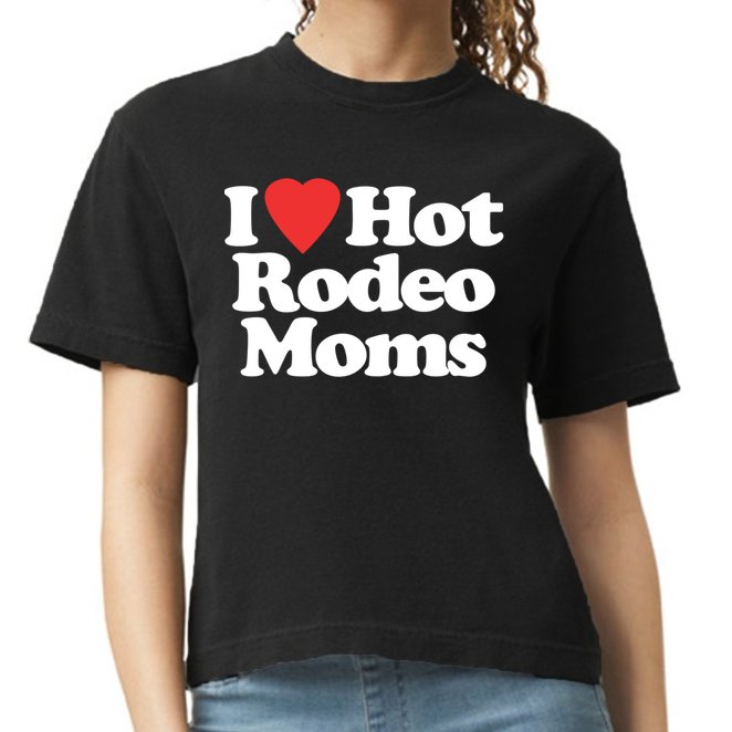 I Love Hot Rodeo Moms Funny Saying Cowboy Western Rodeo Comfort Colors Boxy T-Shirt