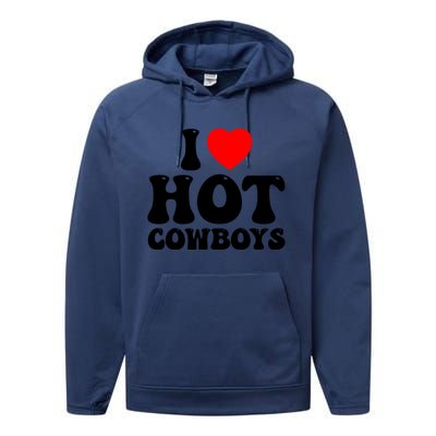 I Love Hot Cowboys, I Heart Hot Cowboys Lover Performance Fleece Hoodie