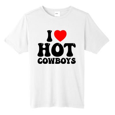 I Love Hot Cowboys, I Heart Hot Cowboys Lover Tall Fusion ChromaSoft Performance T-Shirt