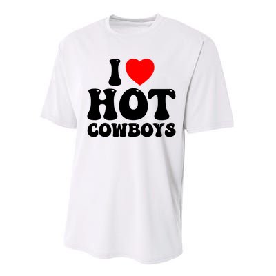 I Love Hot Cowboys, I Heart Hot Cowboys Lover Performance Sprint T-Shirt