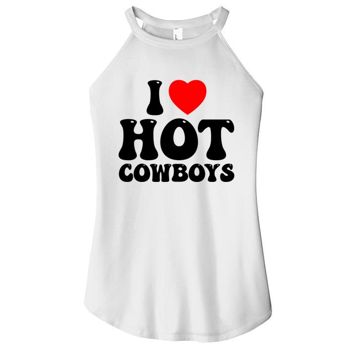 I Love Hot Cowboys, I Heart Hot Cowboys Lover Women’s Perfect Tri Rocker Tank