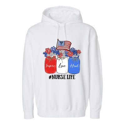 Inspire Love Heal Nurse Life American Flag Gift Garment-Dyed Fleece Hoodie