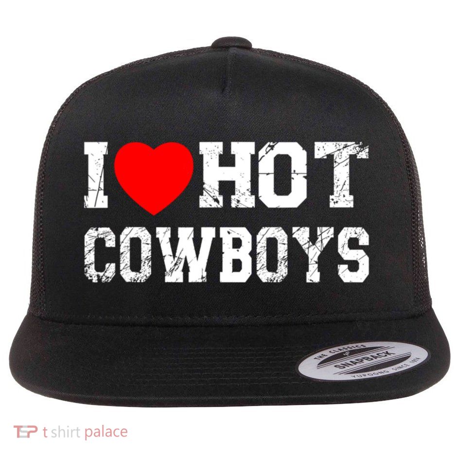 I Love Hot Cowboys, I Heart Hot Cowboys Lover Flat Bill Trucker Hat