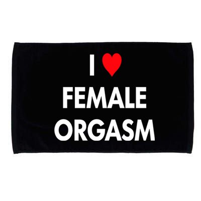 I Love Heart Female Orgasm Funny Saying Microfiber Hand Towel