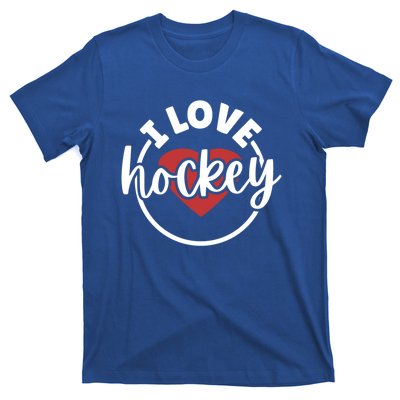 I Love Hockey Great Gift T-Shirt