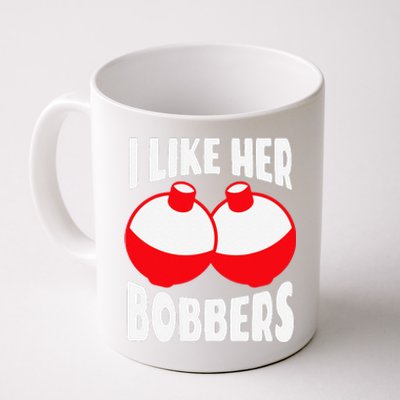 I Like Her Bobbers Funny Fishing Couples Gifts Coffee Mug