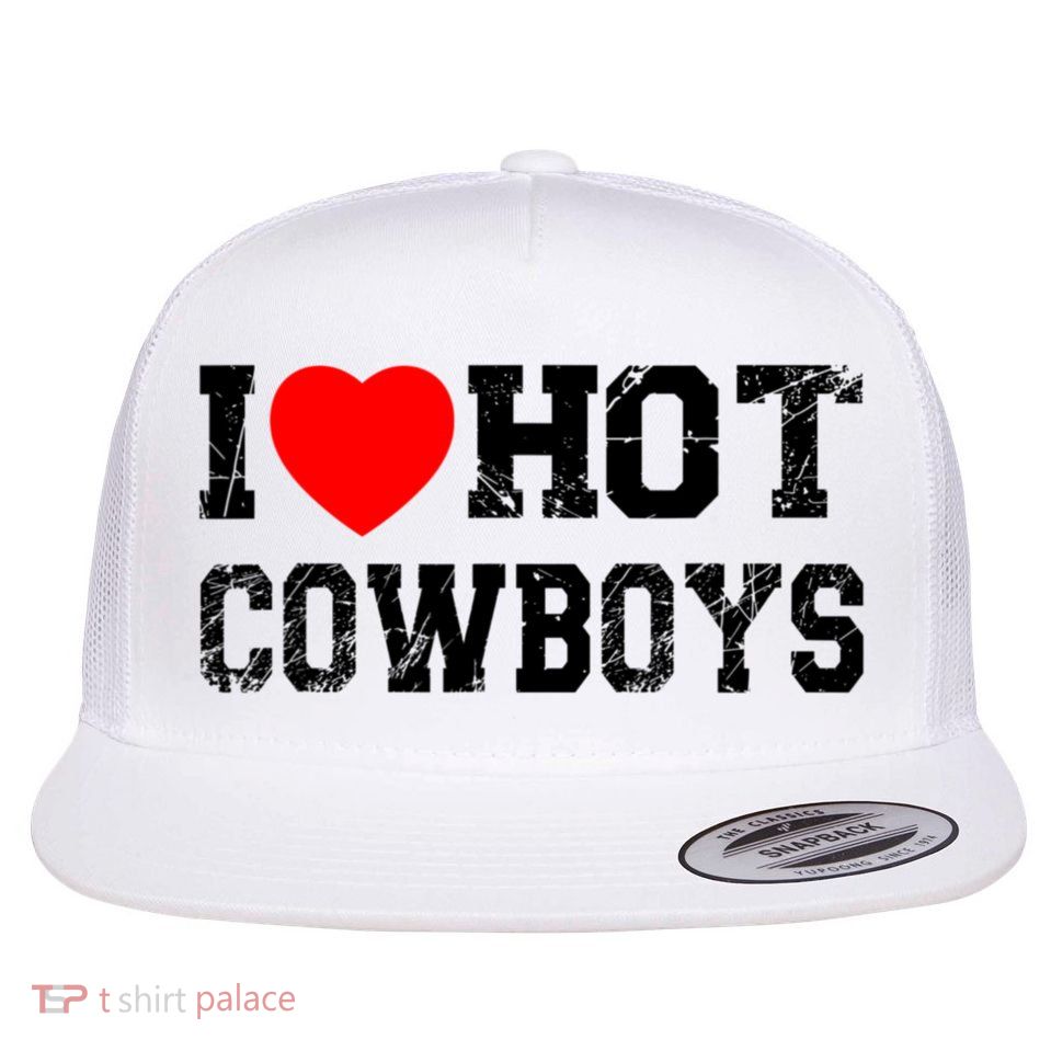 I Love Hot Cowboys, I Heart Hot Cowboys Lover Flat Bill Trucker Hat