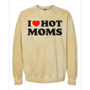 I Love Hot Moms Funny Red Heart Love Moms Colorblast Crewneck Sweatshirt