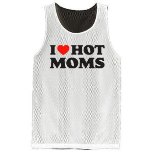 I Love Hot Moms Funny Red Heart Love Moms Mesh Reversible Basketball Jersey Tank