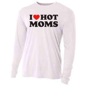 I Love Hot Moms Funny Red Heart Love Moms Cooling Performance Long Sleeve Crew