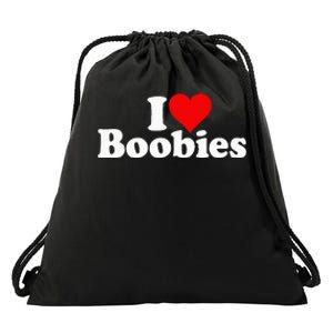 I LOVE HEART BOOBIES Drawstring Bag