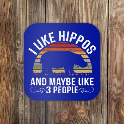 I Like Hippos And Maybe Like 3 People Hippopotamus Hippo Meaningful Gift Coaster