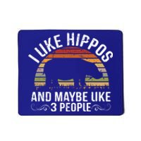 I Like Hippos And Maybe Like 3 People Hippopotamus Hippo Meaningful Gift Mousepad