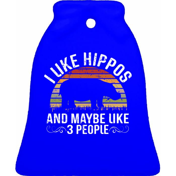 I Like Hippos And Maybe Like 3 People Hippopotamus Hippo Meaningful Gift Ceramic Bell Ornament