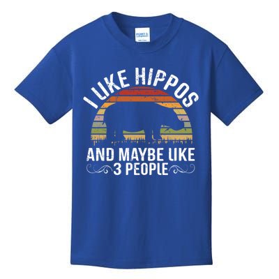 I Like Hippos And Maybe Like 3 People Hippopotamus Hippo Meaningful Gift Kids T-Shirt