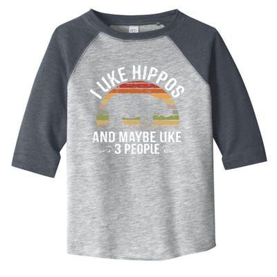 I Like Hippos And Maybe Like 3 People Hippopotamus Hippo Meaningful Gift Toddler Fine Jersey T-Shirt