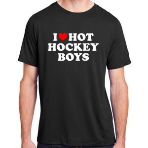 I Love Hot Hockey Funny Gift Adult ChromaSoft Performance T-Shirt