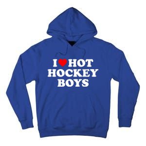 I Love Hot Hockey Funny Gift Tall Hoodie