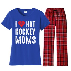 I Love Hot Hockey Moms Gift Women's Flannel Pajama Set