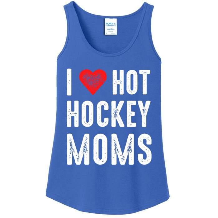 I Love Hot Hockey Moms Gift Ladies Essential Tank