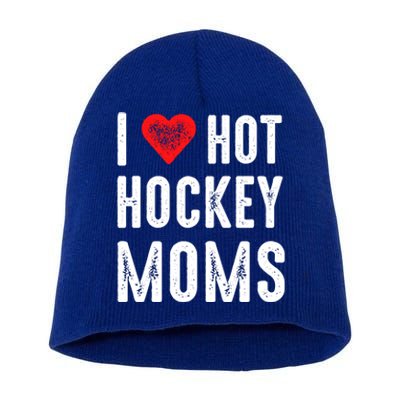 I Love Hot Hockey Moms Gift Short Acrylic Beanie