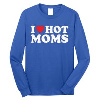 I Love Hot Moms Retro Vintage Gift Long Sleeve Shirt