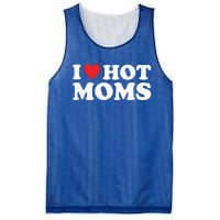 I Love Hot Moms Retro Vintage Gift Mesh Reversible Basketball Jersey Tank