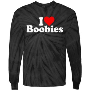 I LOVE HEART BOOBIES Tie-Dye Long Sleeve Shirt