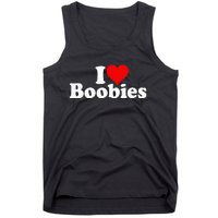 I LOVE HEART BOOBIES Tank Top