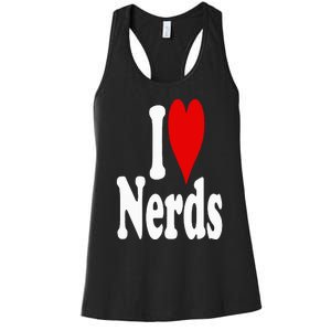 I LOVE HEART NERDS GEEKS Women's Racerback Tank