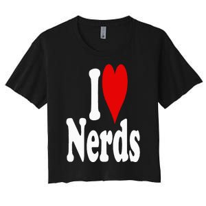 I LOVE HEART NERDS GEEKS Women's Crop Top Tee