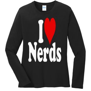 I LOVE HEART NERDS GEEKS Ladies Long Sleeve Shirt