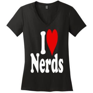 I LOVE HEART NERDS GEEKS Women's V-Neck T-Shirt