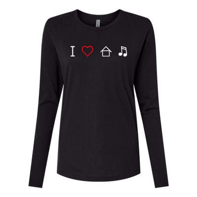 I Love House Music Womens Cotton Relaxed Long Sleeve T-Shirt