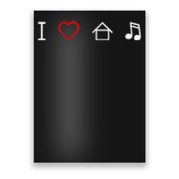 I Love House Music Poster