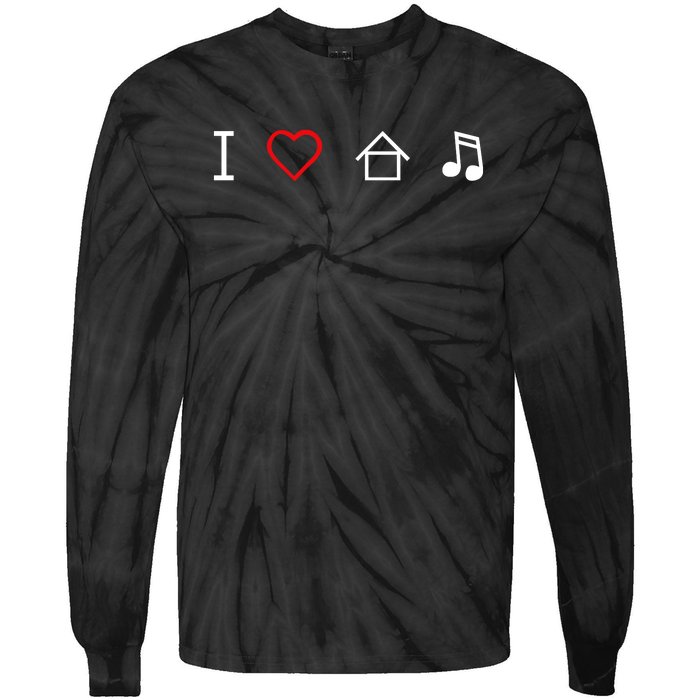 I Love House Music Tie-Dye Long Sleeve Shirt