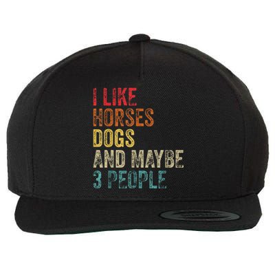 I Like Horses Dogs And Maybe 3 People Wool Snapback Cap