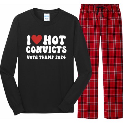 I Love Hot Convicts Vote Trump 2024 Funny Election Great Gift Long Sleeve Pajama Set