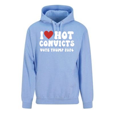 I Love Hot Convicts Vote Trump 2024 Funny Election Great Gift Unisex Surf Hoodie