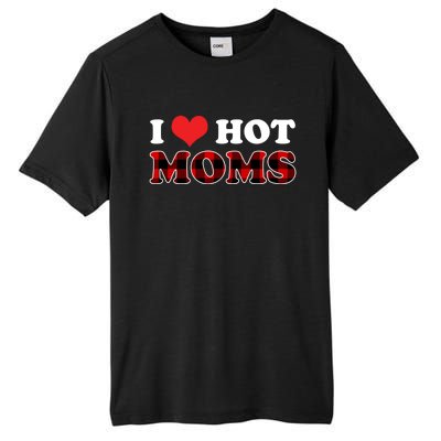 I Love Hot Moms Gift I Heart Hot Moms Buffalo Plaid Cute Gift Tall Fusion ChromaSoft Performance T-Shirt