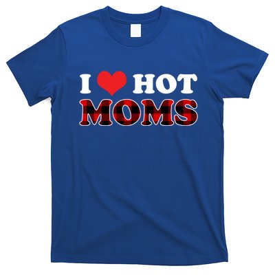 I Love Hot Moms Gift I Heart Hot Moms Buffalo Plaid Cute Gift T-Shirt