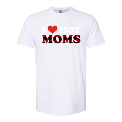 I Love Hot Moms Gift I Heart Hot Moms Buffalo Plaid Cute Gift Softstyle CVC T-Shirt