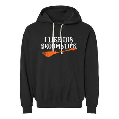 I Like His Broomstick Halloween Funny Couple Costume Garment-Dyed Fleece Hoodie