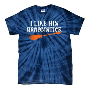 I Like His Broomstick Halloween Funny Couple Costume Tie-Dye T-Shirt