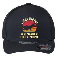 I Like Hippos & Maybe Like 3 People Zookeeper Hippopotamus Flexfit Unipanel Trucker Cap