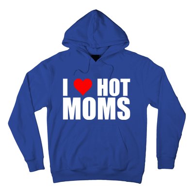 I Love Hot Moms Gift Red Heart Love My Hot Wife Husband Gift Hoodie